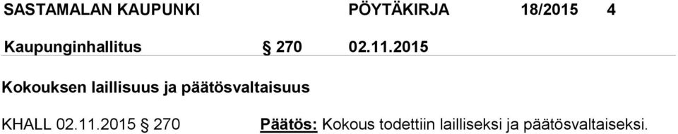 2015 Kokouksen laillisuus ja päätösvaltaisuus
