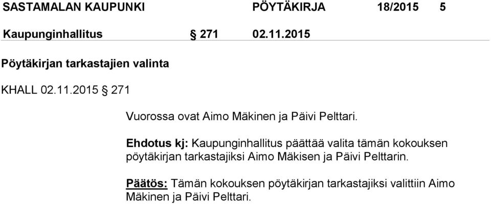 2015 271 Vuorossa ovat Aimo Mäkinen ja Päivi Pelttari.
