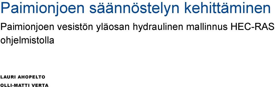 yläosan hydraulinen mallinnus