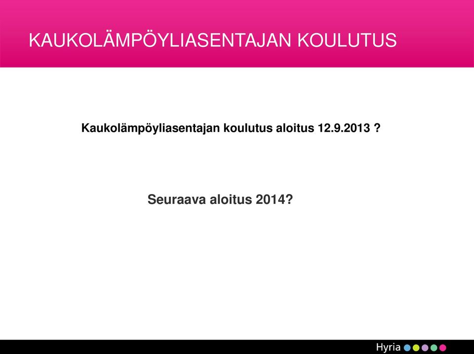 Kaukolämpöyliasentajan