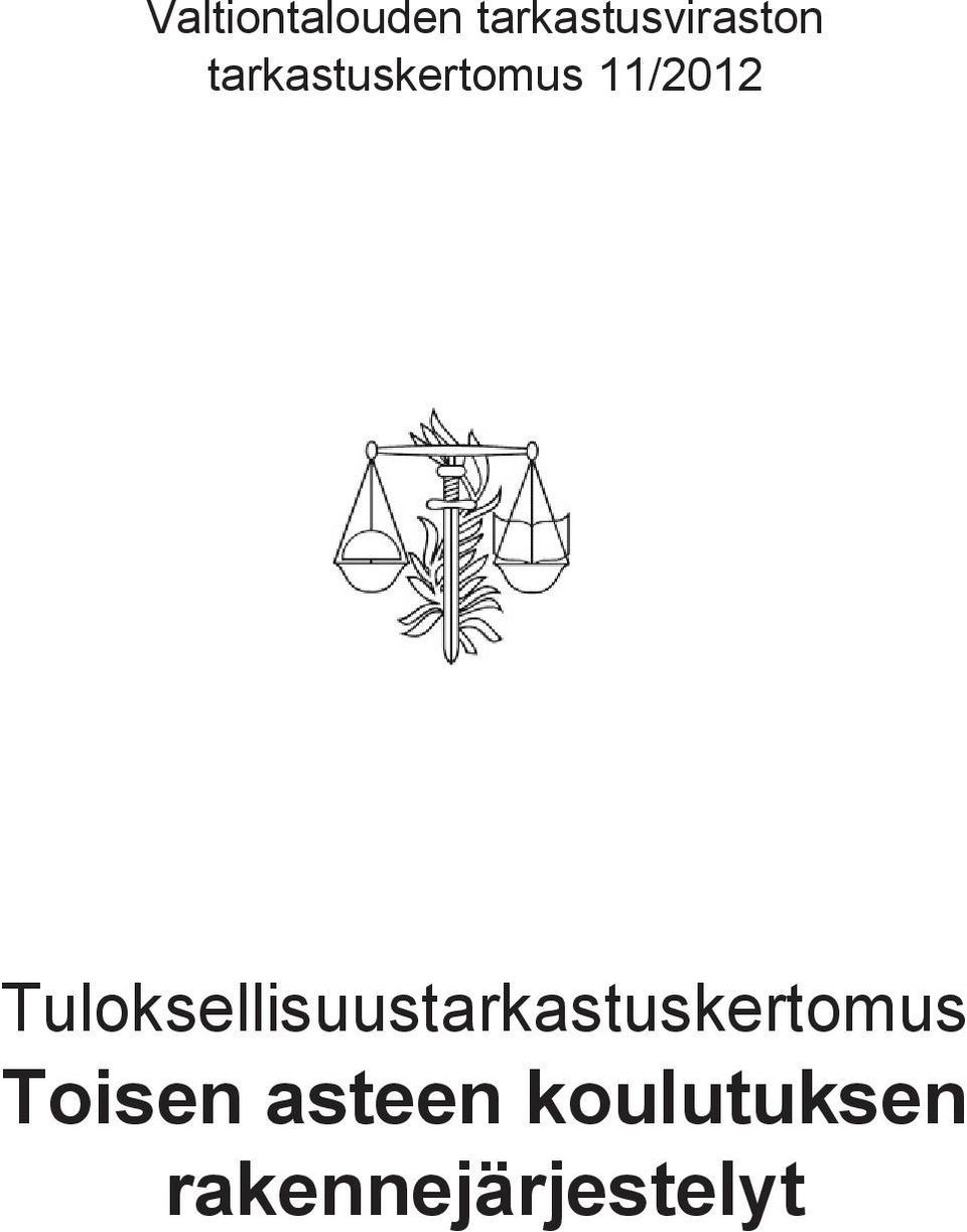 Tuloksellisuustarkastuskertomus