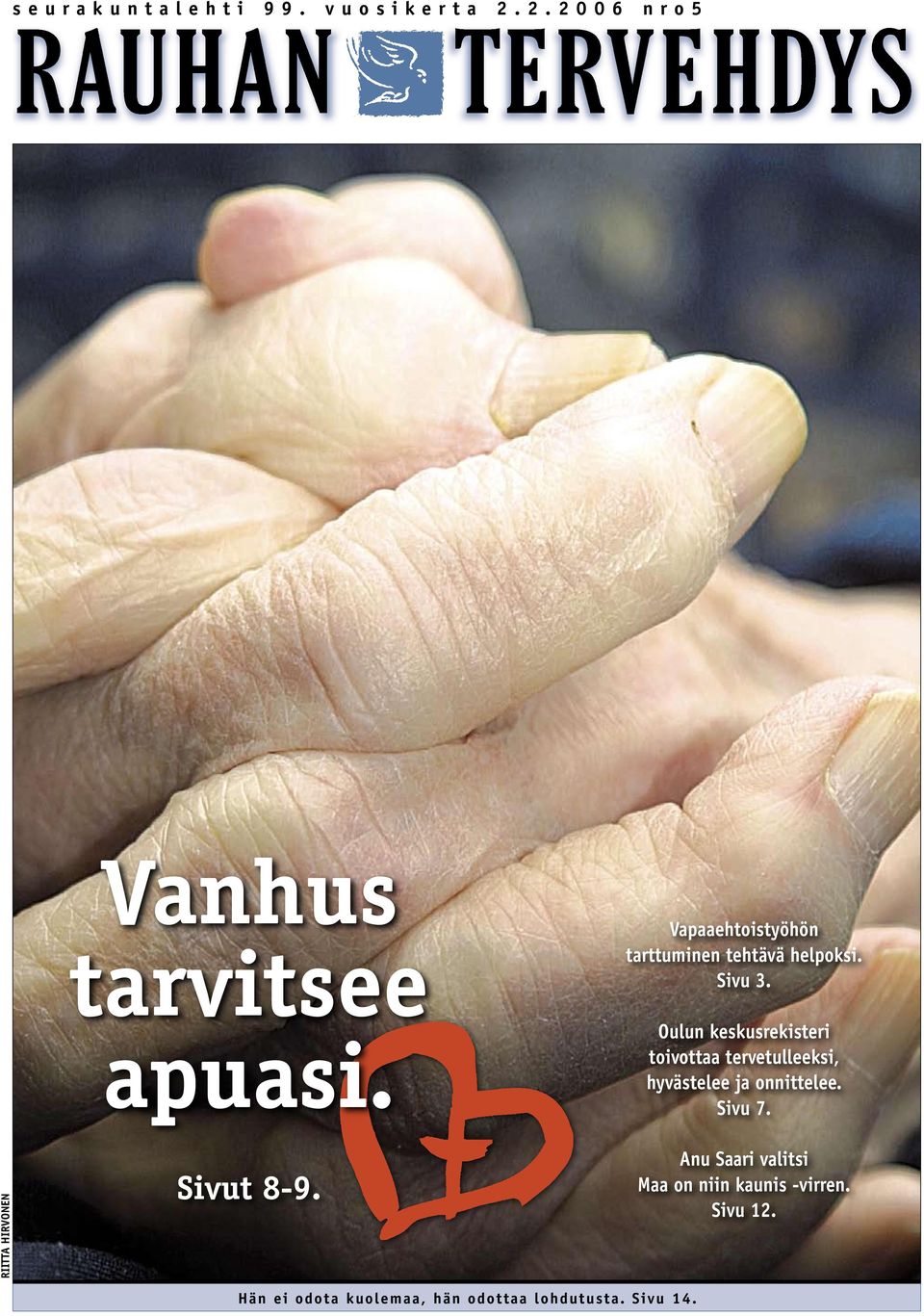 Vapaaehtoistyöhön tarttuminen tehtävä helpoksi. Sivu 3.