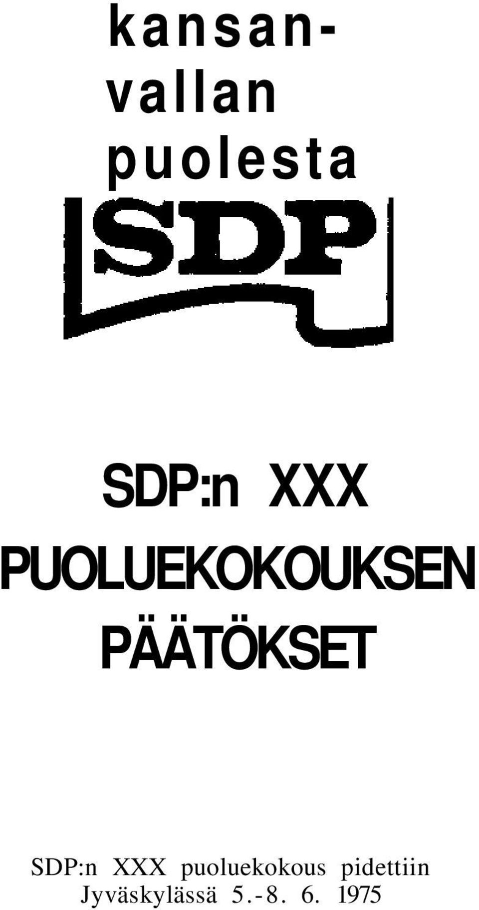 SDP:n XXX puoluekokous