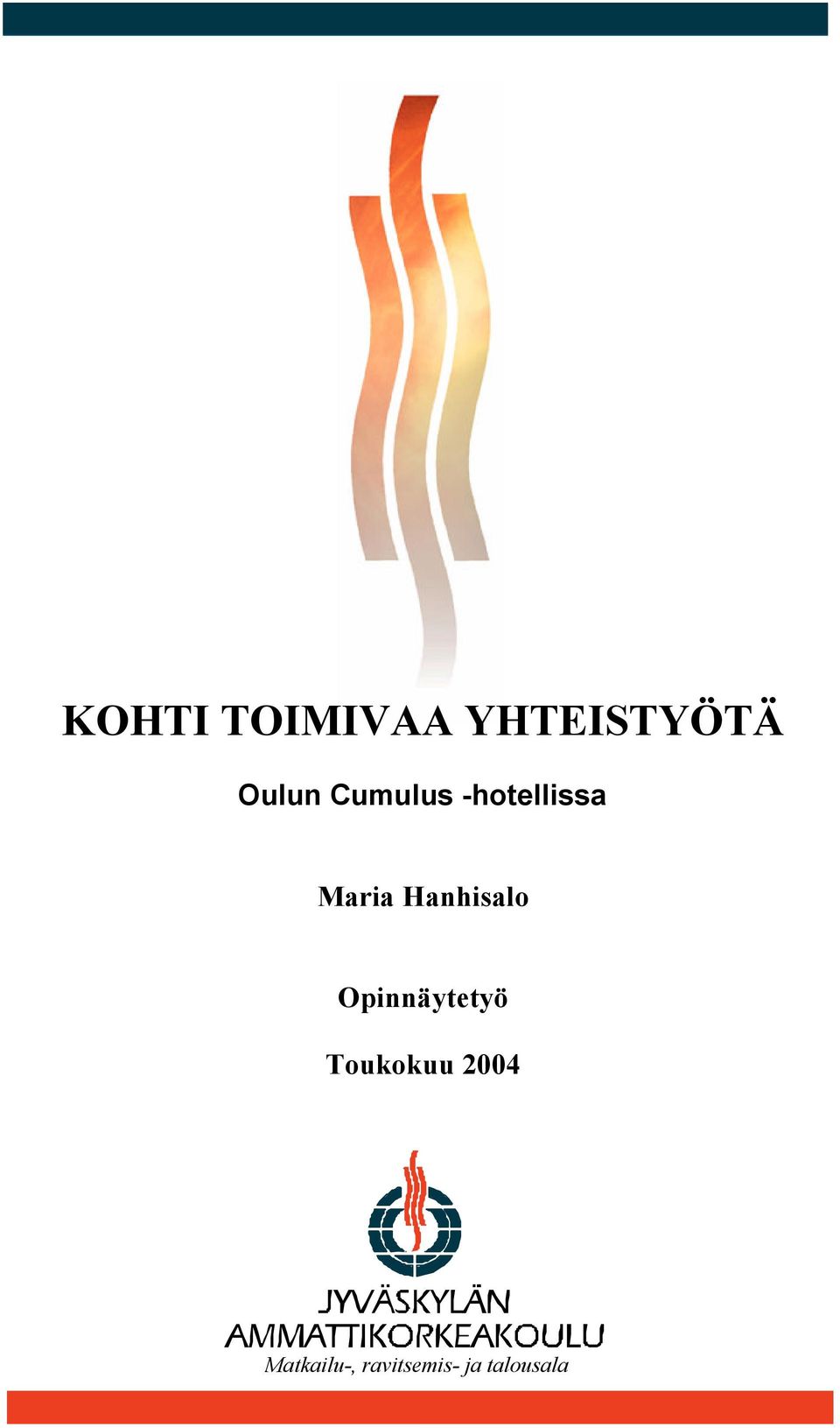 Hanhisalo Opinnäytetyö Toukokuu