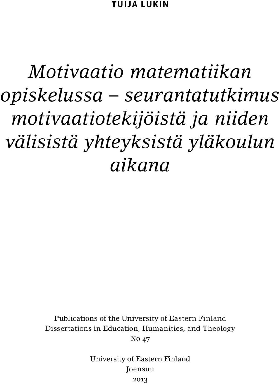 Publications of the University of Eastern Finland Dissertations in