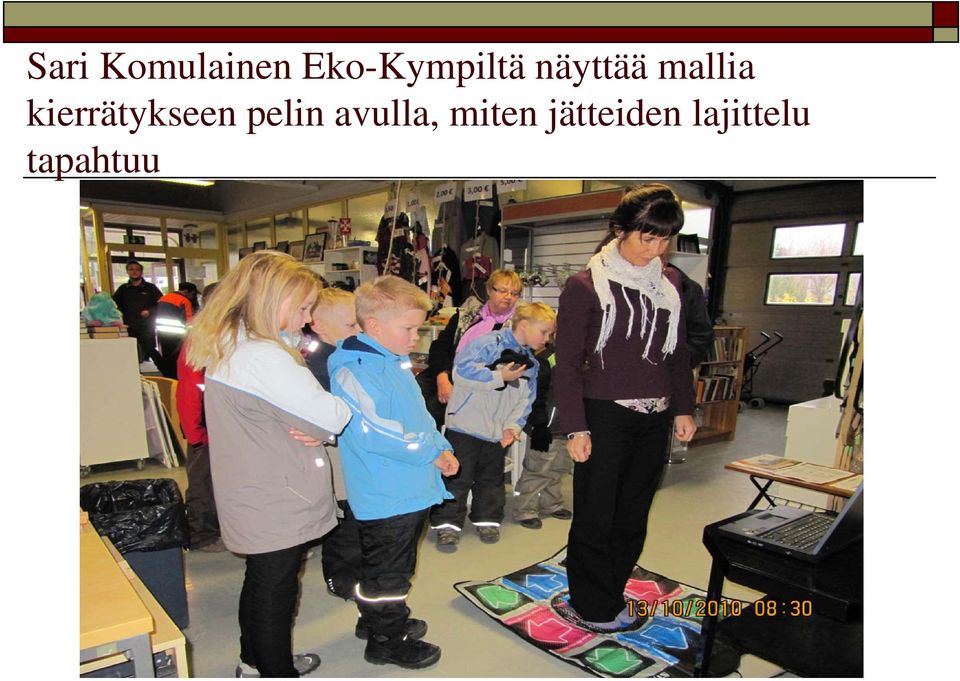 mallia kierrätykseen pelin