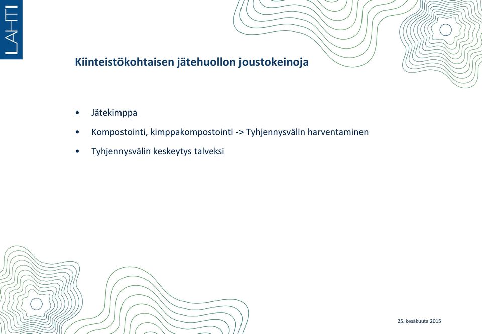 kimppakompostointi -> Tyhjennysvälin