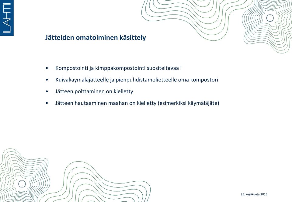 Kuivakäymäläjätteelle ja pienpuhdistamolietteelle oma