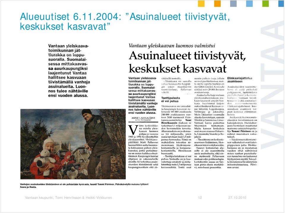 keskukset kasvavat Vantaan