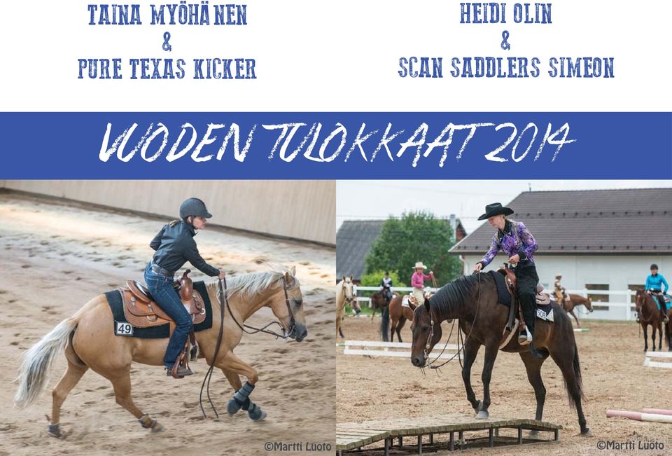 VUODEN TULOKKAAT 2014 4 Western Rider