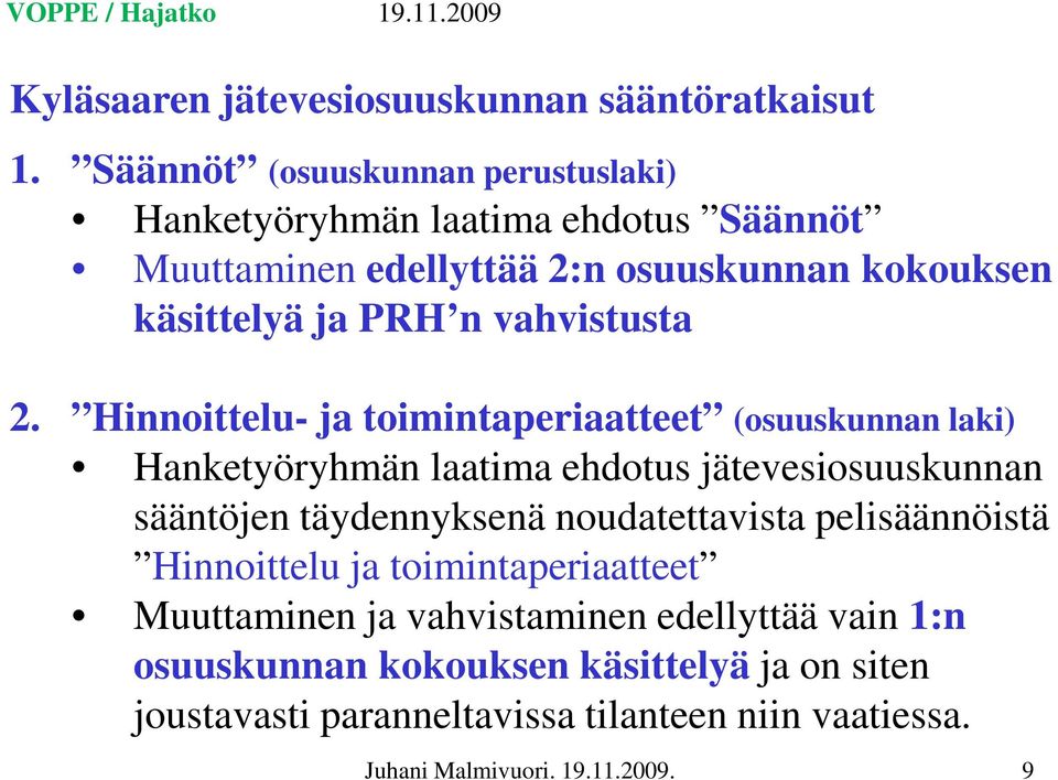 vahvistusta 2.