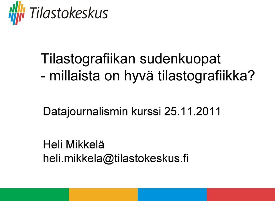 Datajournalismin kurssi 25.11.