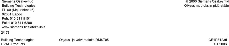 010 511 5151 Faksi 010 511 6200 www.siemens.