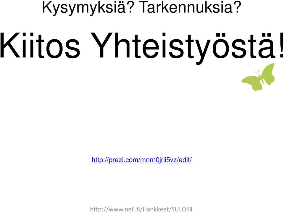 Kiitos Yhteistyöstä!