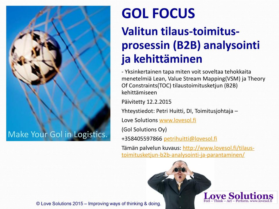 menetelmiä Lean, Value Stream Mapping(VSM) ja Theory Of Constraints(TOC) tilaustoimitusketjun (B2B