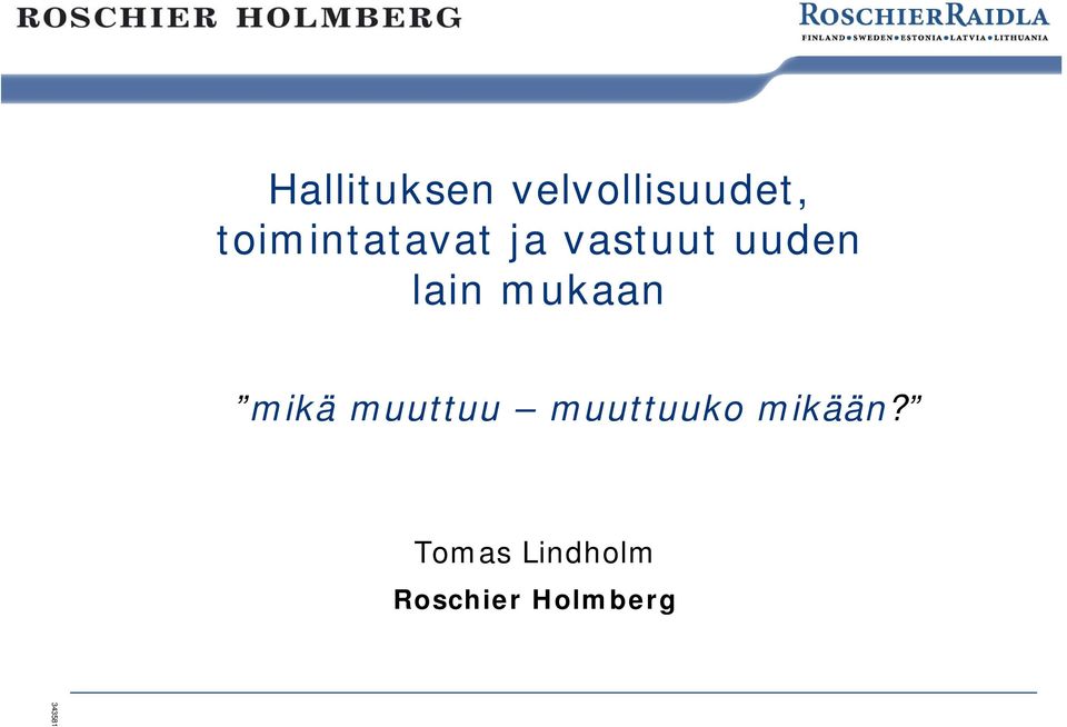 lain mukaan mikä muuttuu
