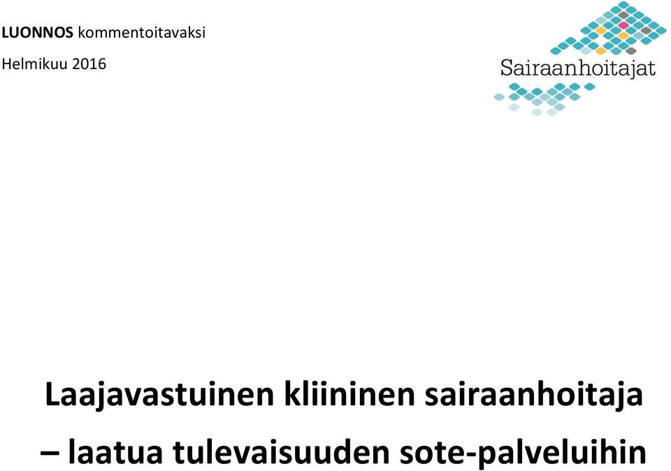 kliininen sairaanhoitaja