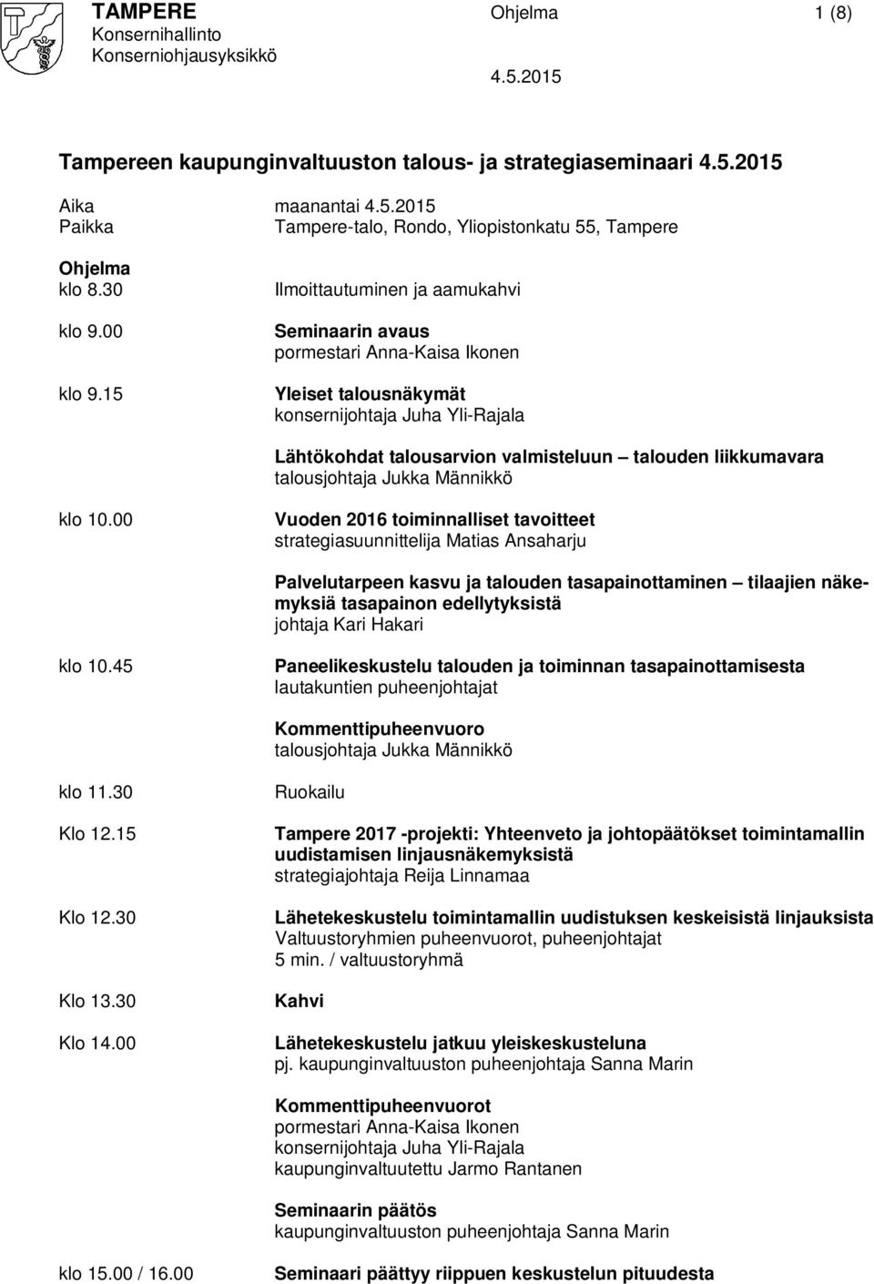talousjohtaja Jukka Männikkö klo 10.