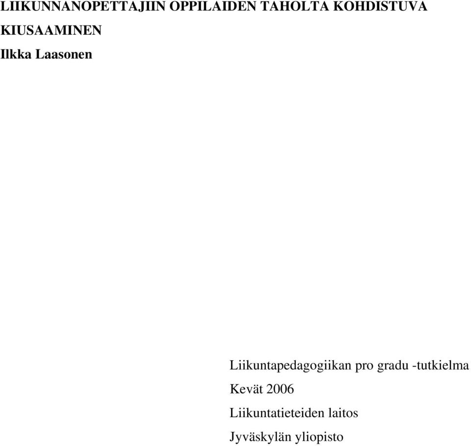 Liikuntapedagogiikan pro gradu -tutkielma