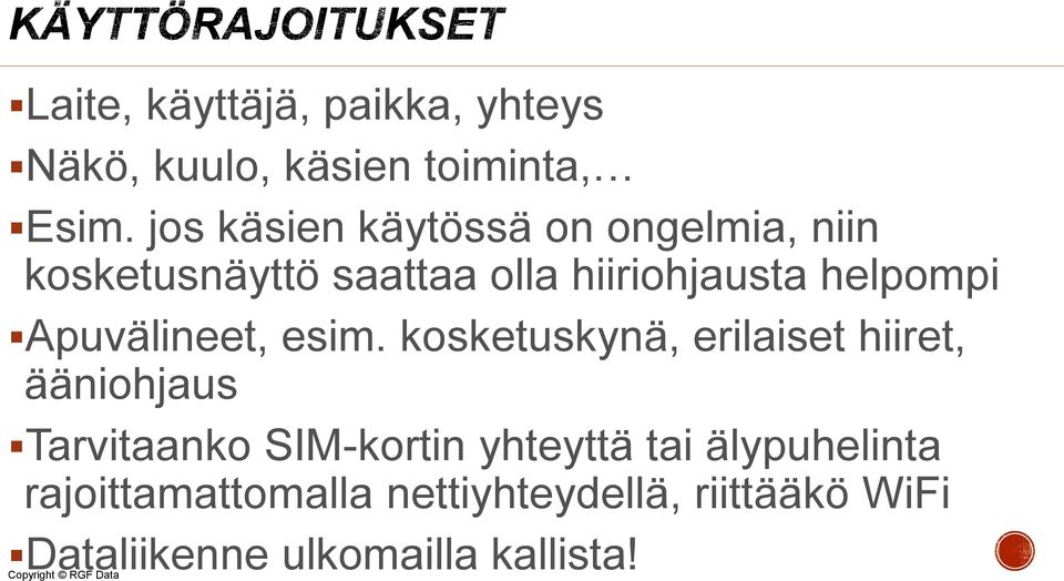 helpompi Apuvälineet, esim.