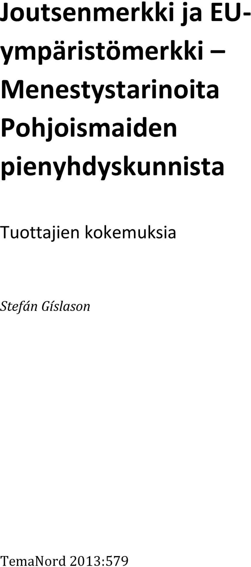 pienyhdyskunnista Tuottajien