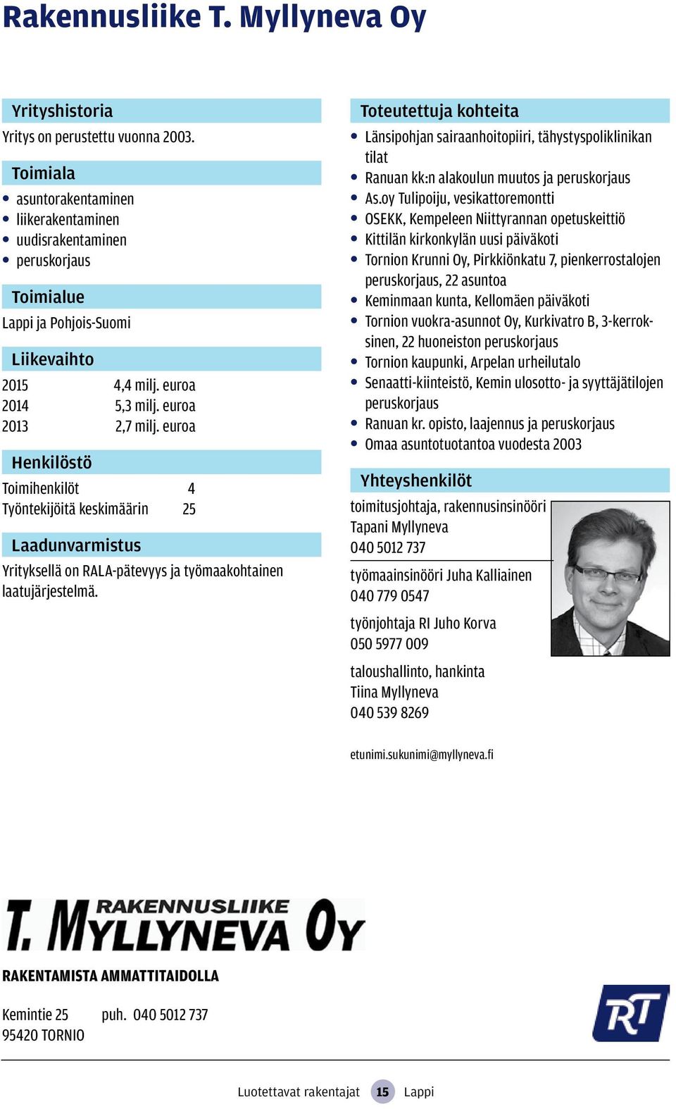 Länsipohjan sairaanhoitopiiri, tähystyspoliklinikan tilat Ranuan kk:n alakoulun muutos ja peruskorjaus As.