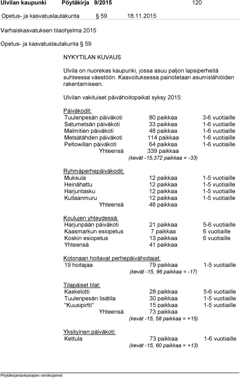 Kaavoituksessa painotetaan asumislähiöiden rakentamiseen.