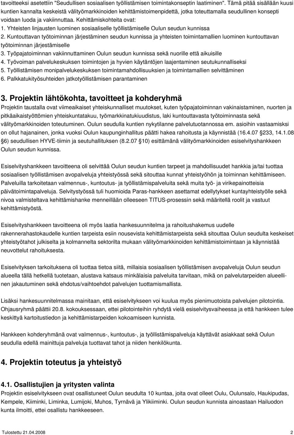 Yhteisten linjausten luominen sosiaaliselle työllistämiselle Oulun seudun kunnissa 2.