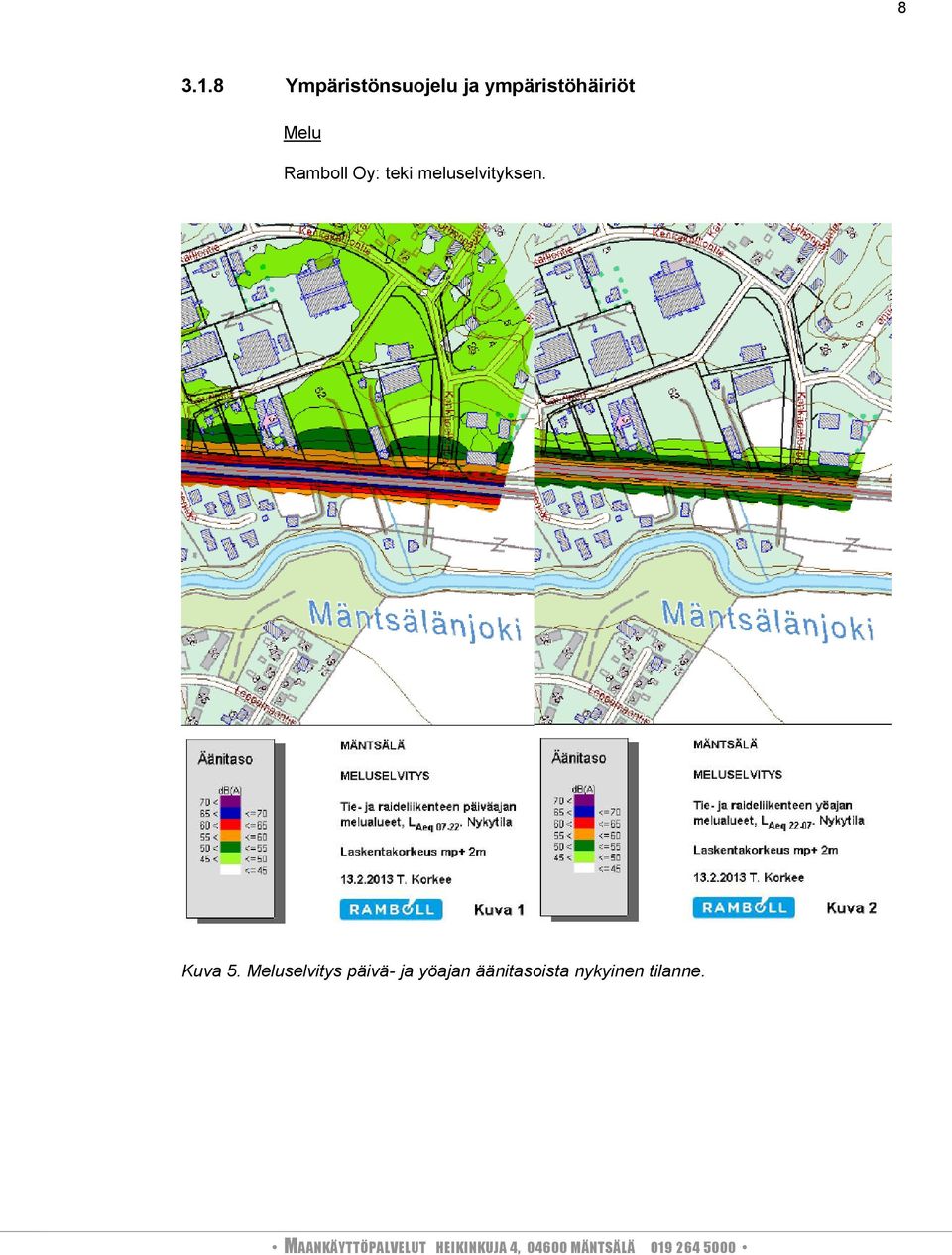 ympäristöhäiriöt Melu Ramboll Oy: teki