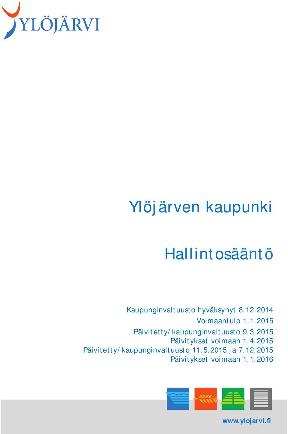 2015 Päivitykset voimaan 1.4.