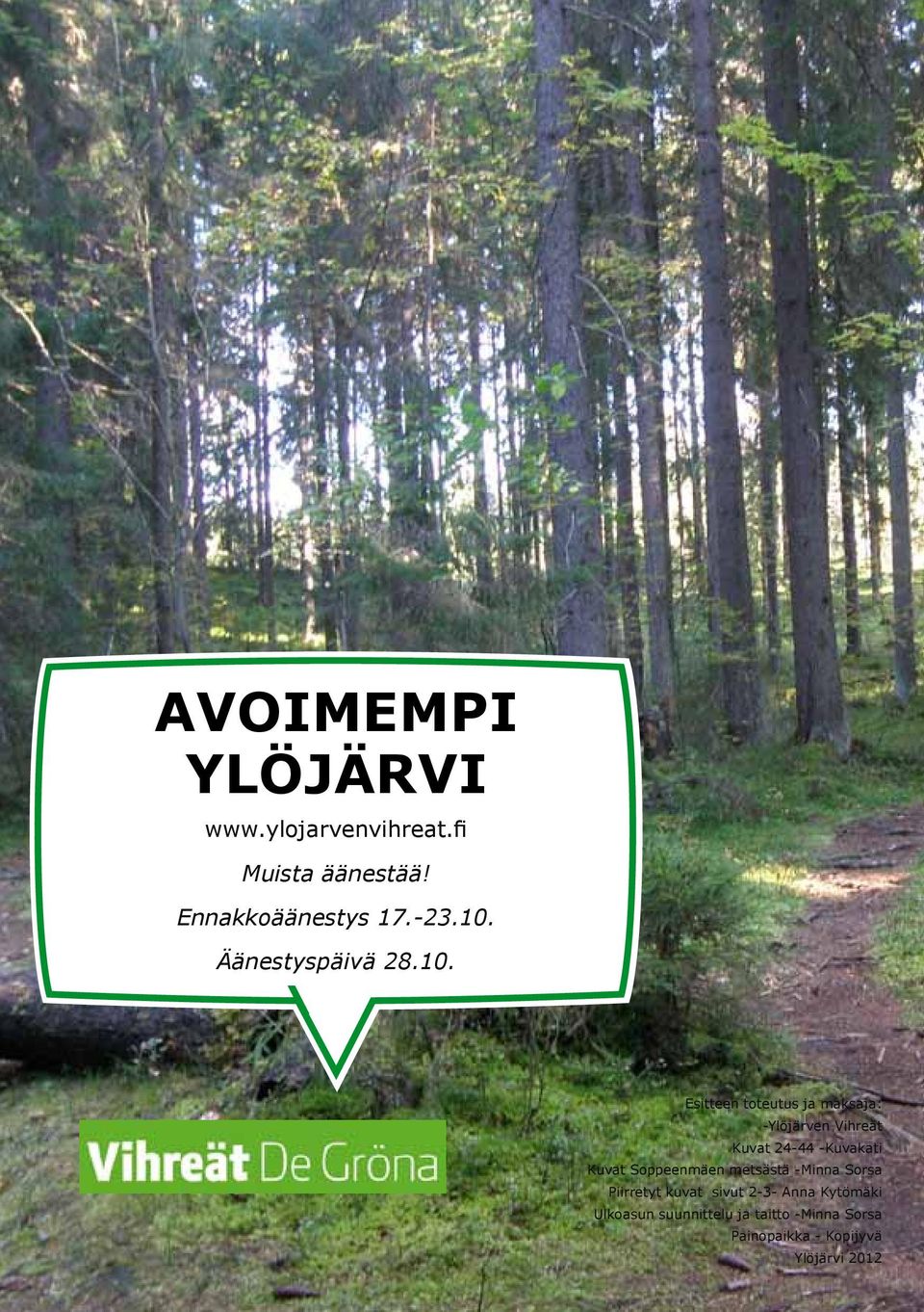 24-44 -Kuvakati Kuvat Soppeenmäen metsästä -Minna Sorsa Piirretyt kuvat sivut 2-3-