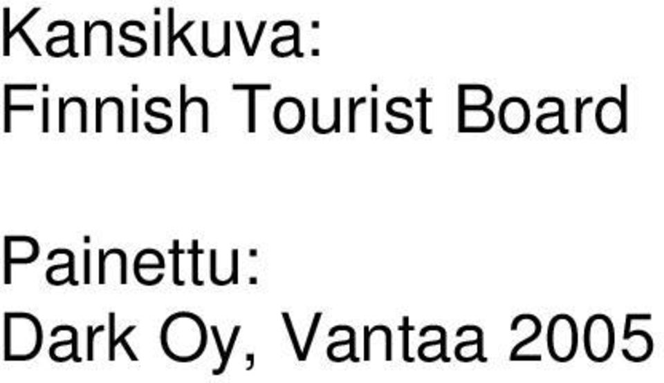 Board Painettu: