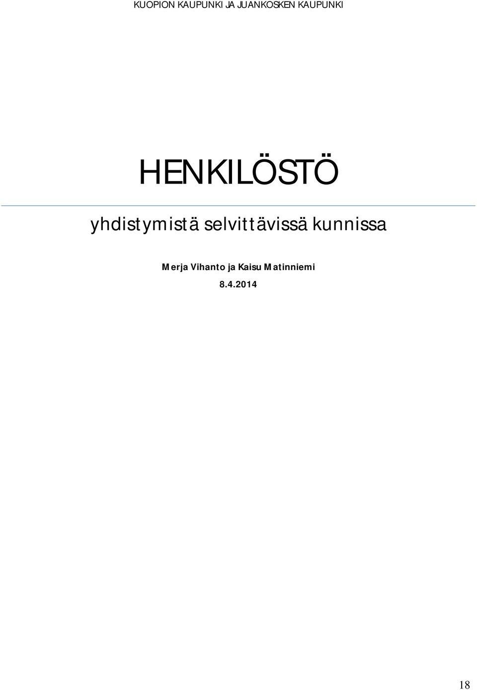 selvittävissä kunnissa Merja