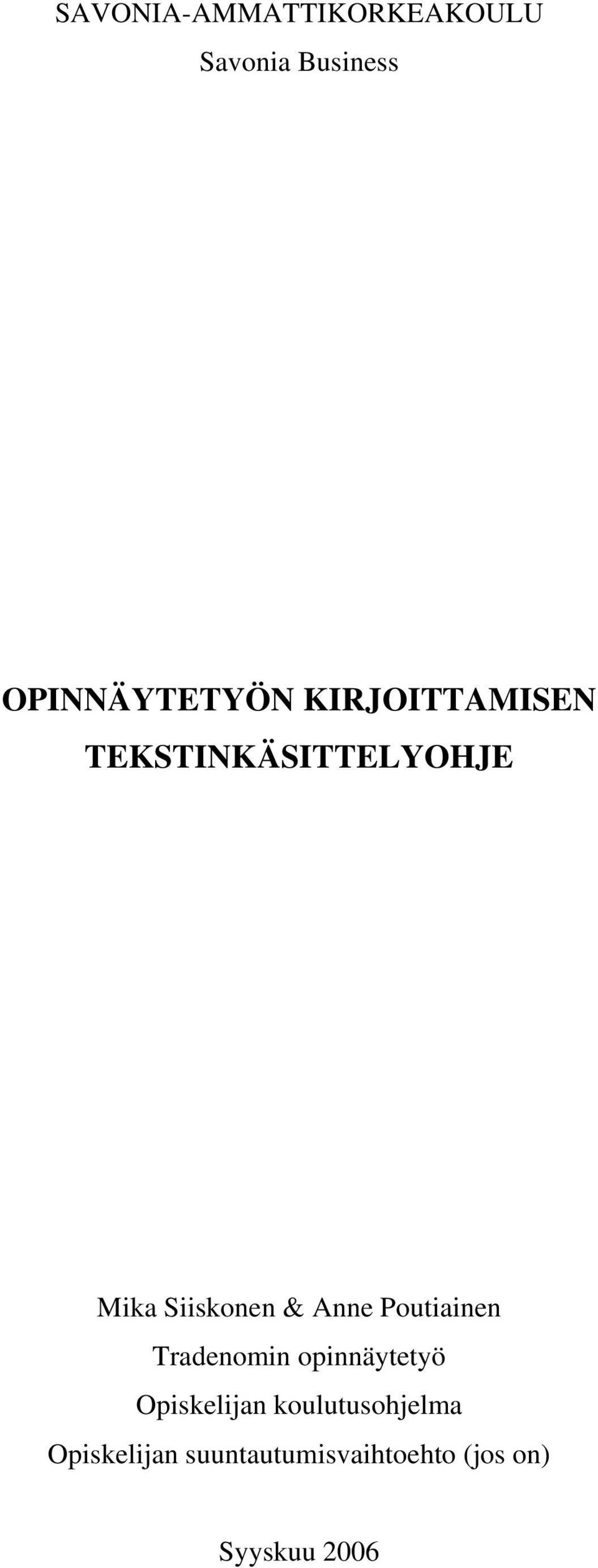Poutiainen Tradenomin opinnäytetyö Opiskelijan