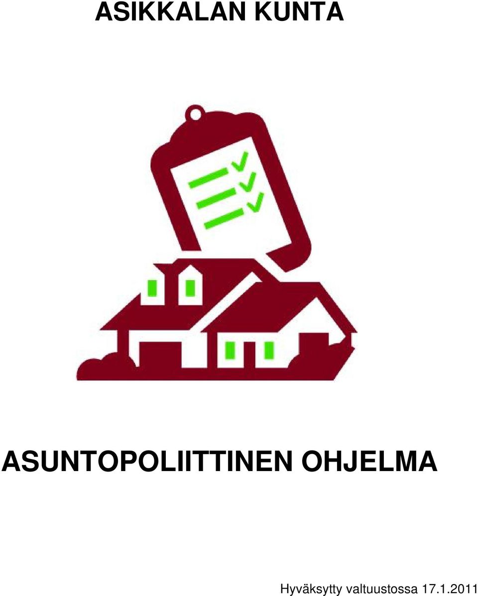 OHJELMA Hyväksytty