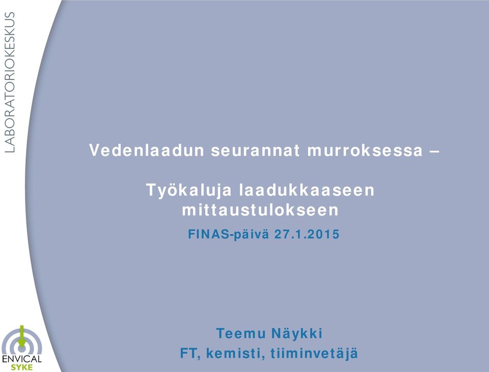 mittaustulokseen FINAS-päivä 27.1.