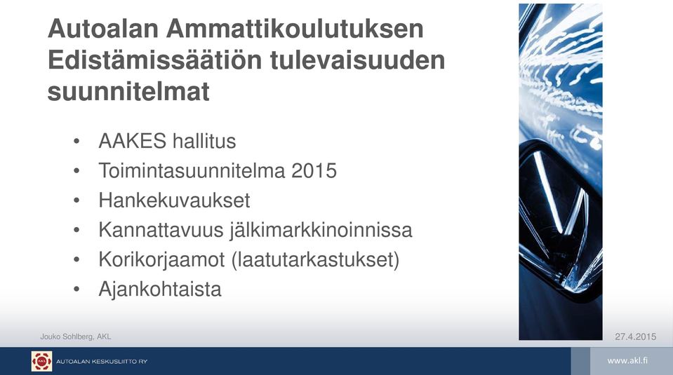 Toimintasuunnitelma 2015 Hankekuvaukset