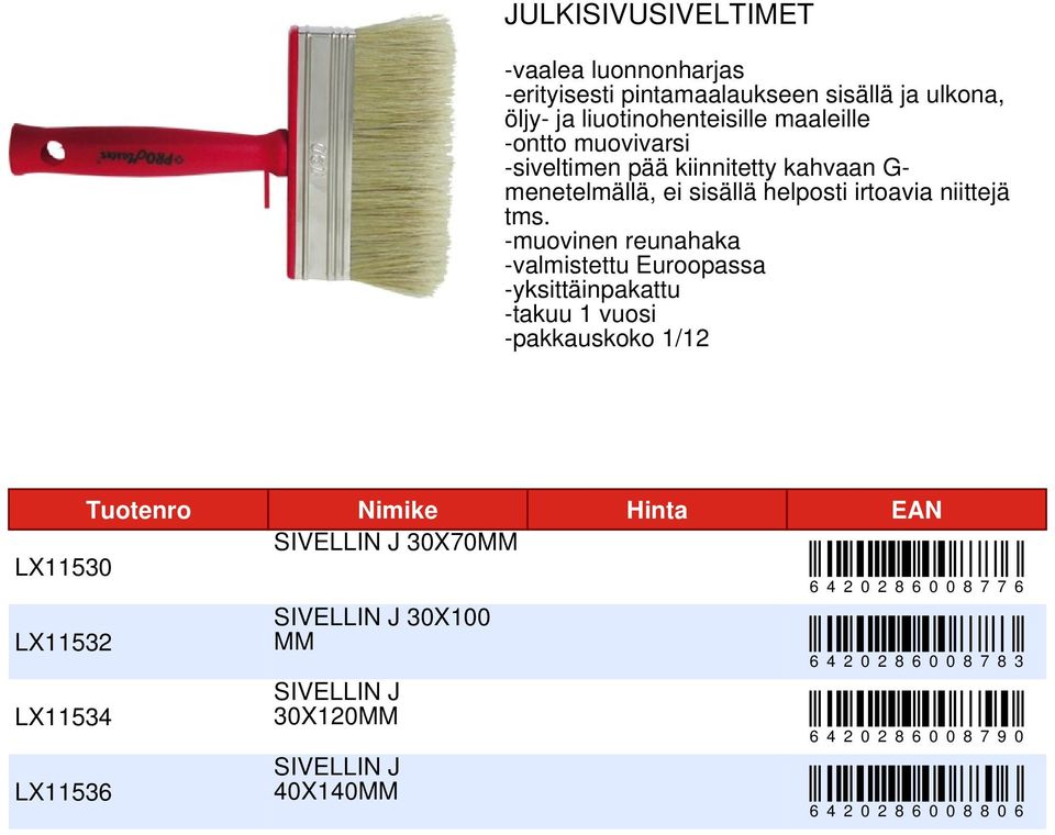 helposti irtoavia niittejä tms.