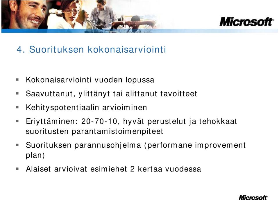 20-70-10, hyvät perustelut ja tehokkaat suoritusten parantamistoimenpiteet