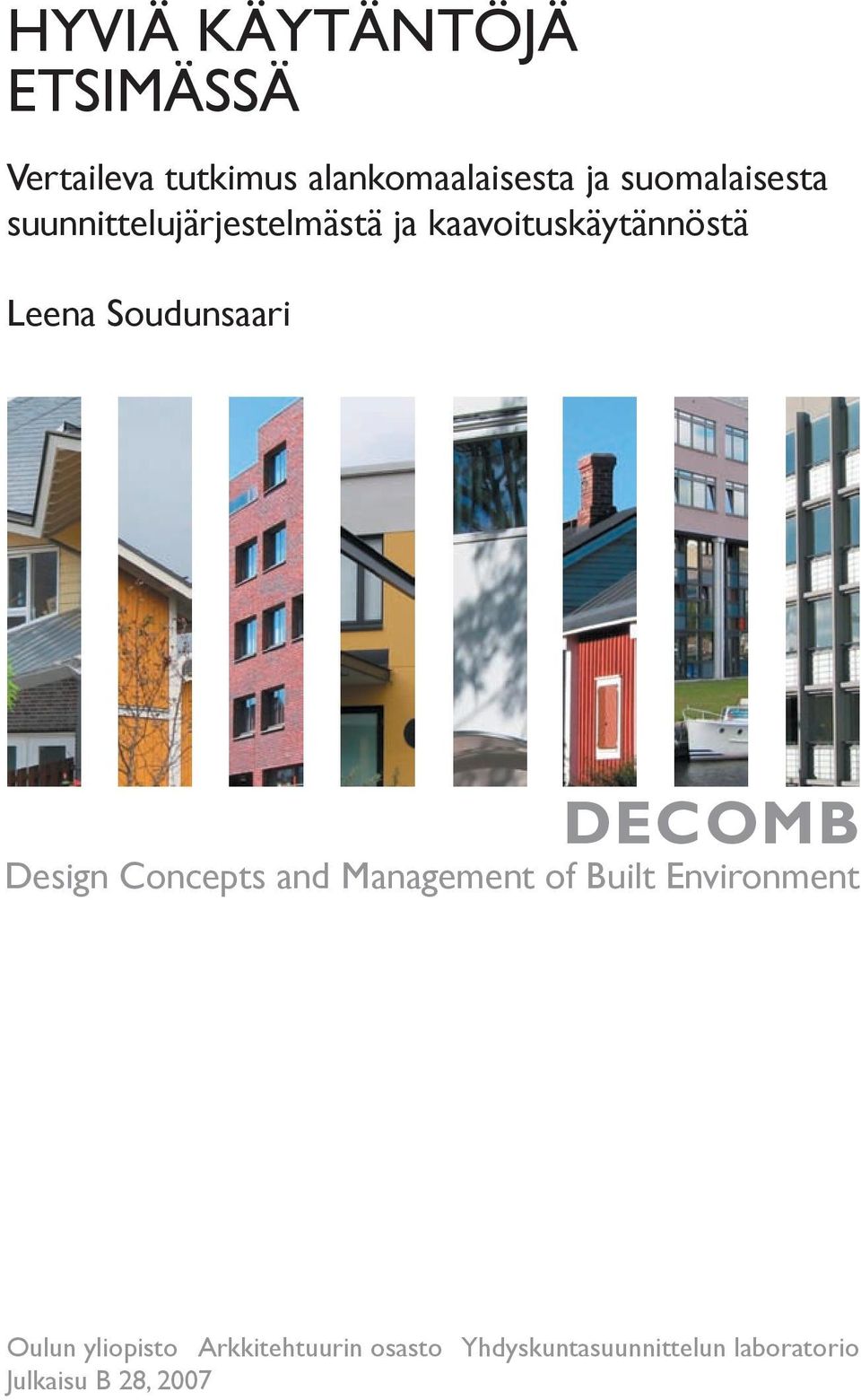 Soudunsaari DECOMB Design Concepts and Management of Built Environment