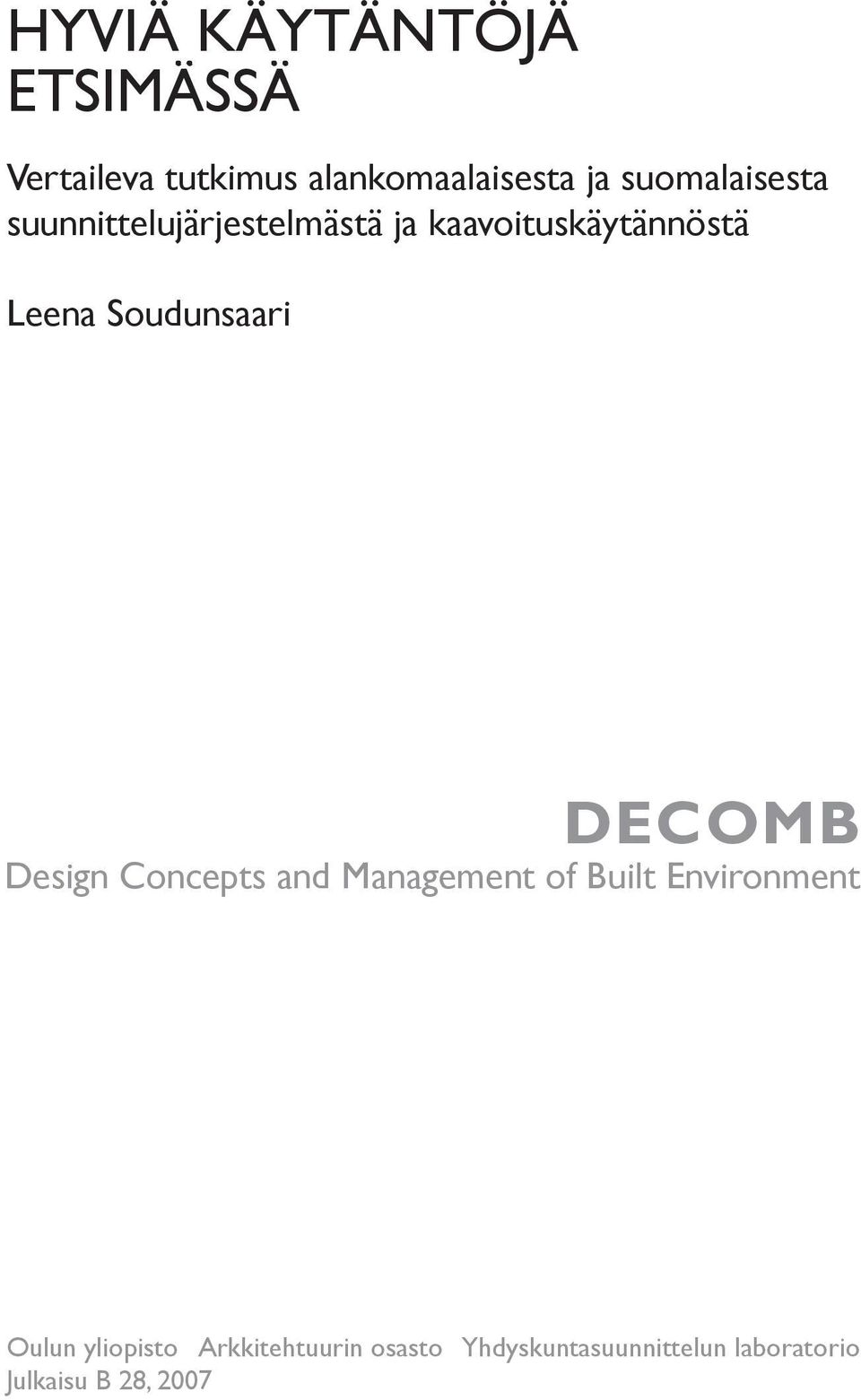 Soudunsaari DECOMB Design Concepts and Management of Built Environment