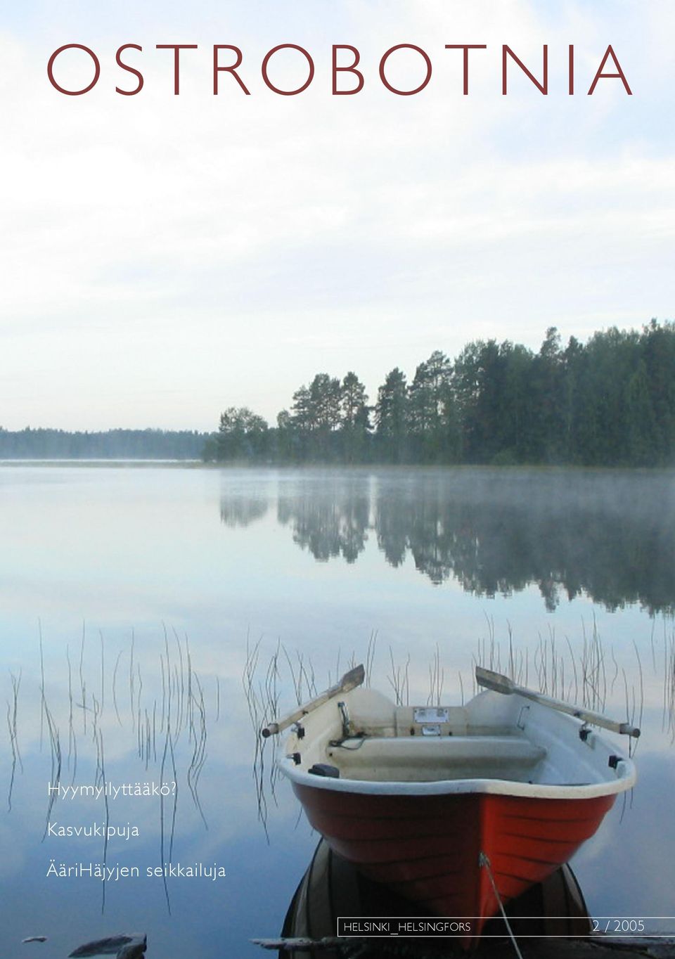 Kasvukipuja ÄäriHäjyjen