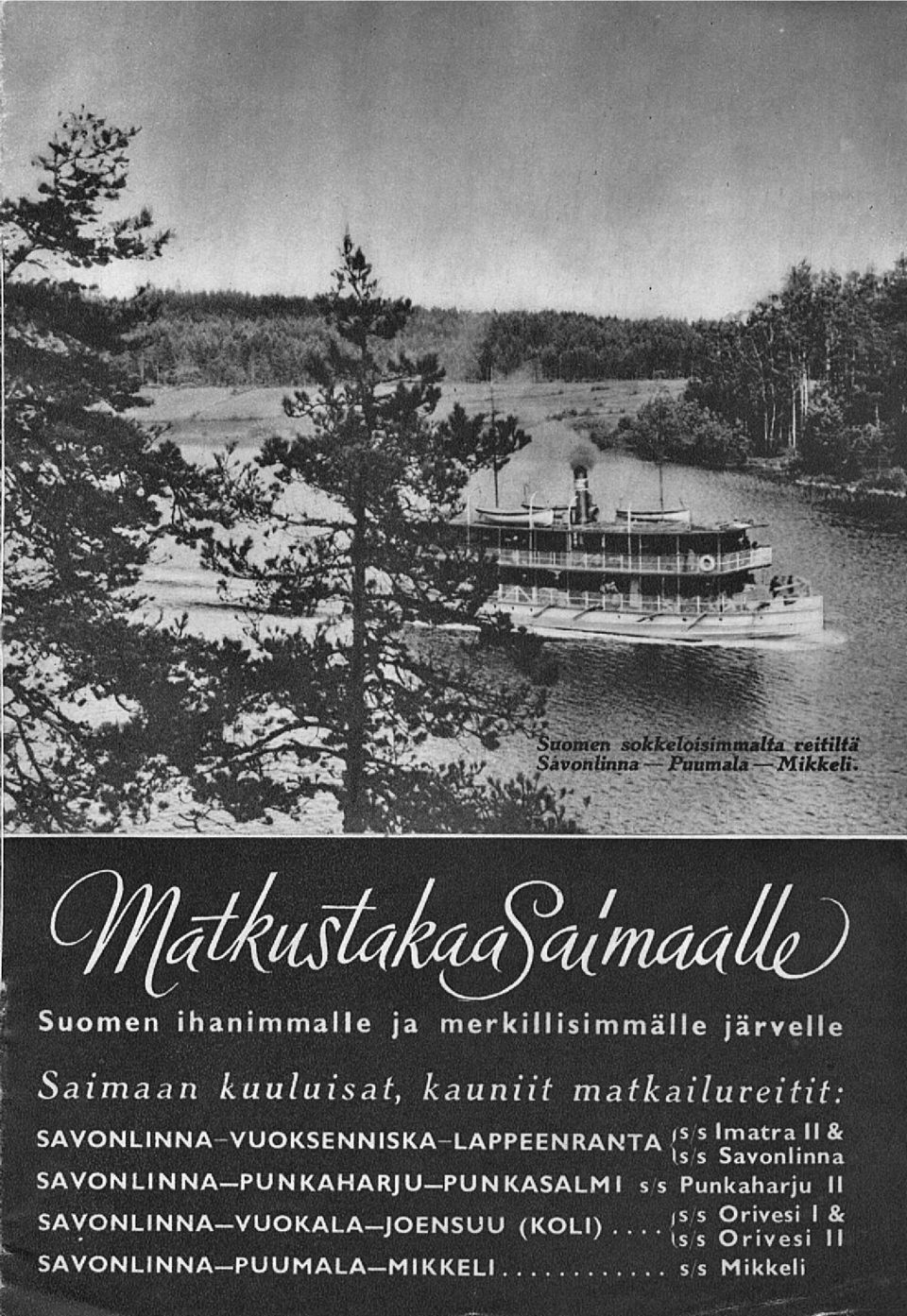 Savonlinna SAVONLINNA-PUNKAHARJU-PUNKASALMI s/s Punkaharju II