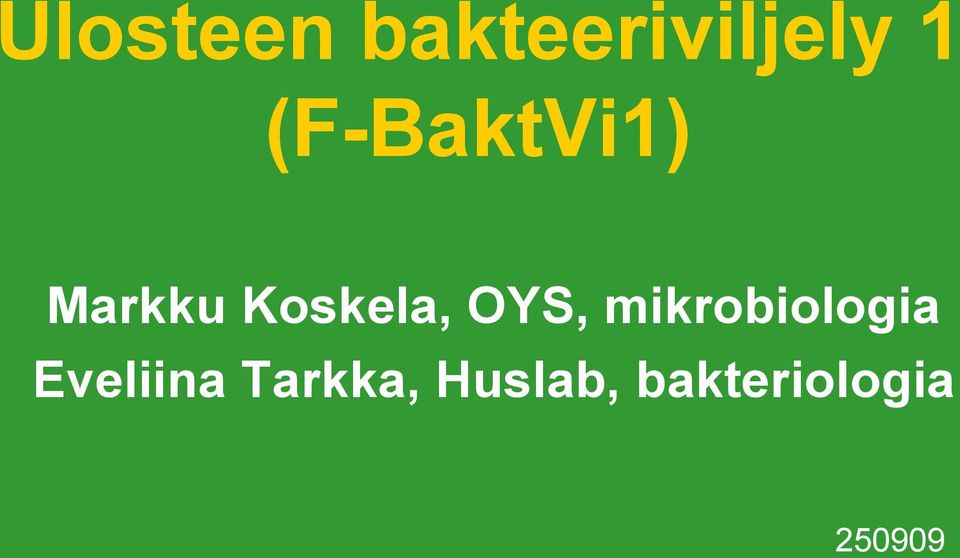 OYS, mikrobiologia Eveliina