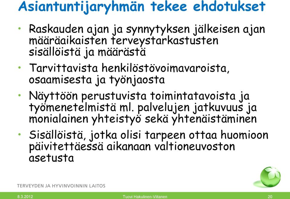 toimintatavoista ja työmenetelmistä ml.