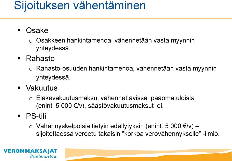 Eläkevakuutusmaksut vähennettävissä päämatulista (enint.