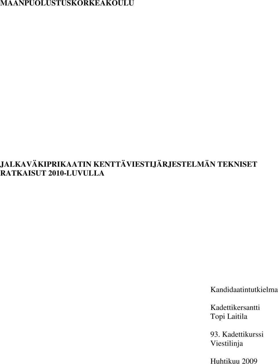 2010-LUVULLA Kandidaatintutkielma