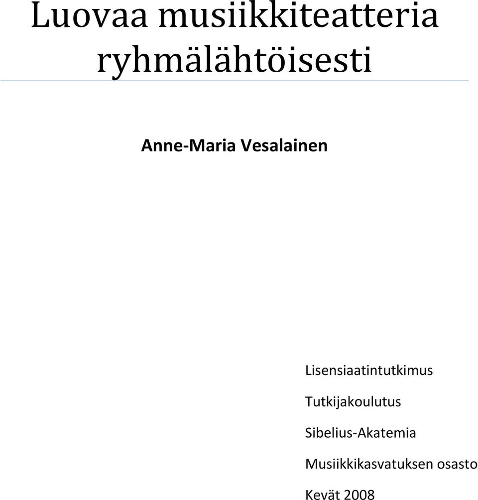 Lisensiaatintutkimus Tutkijakoulutus