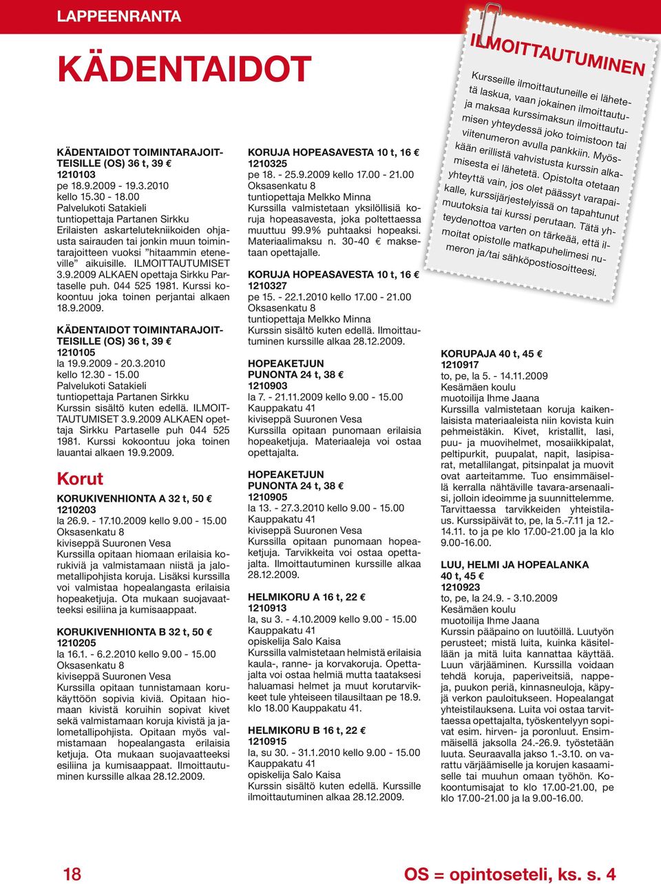 Hakkuiden liittyen.
