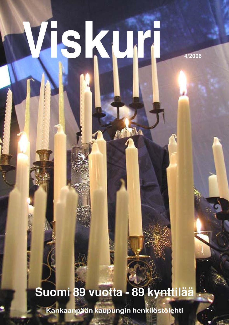 kynttilää Kankaanpään
